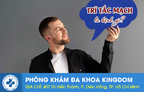 Trĩ tắc mạch là gì? Triệu chứng, Biến chứng và Cách chữa trị